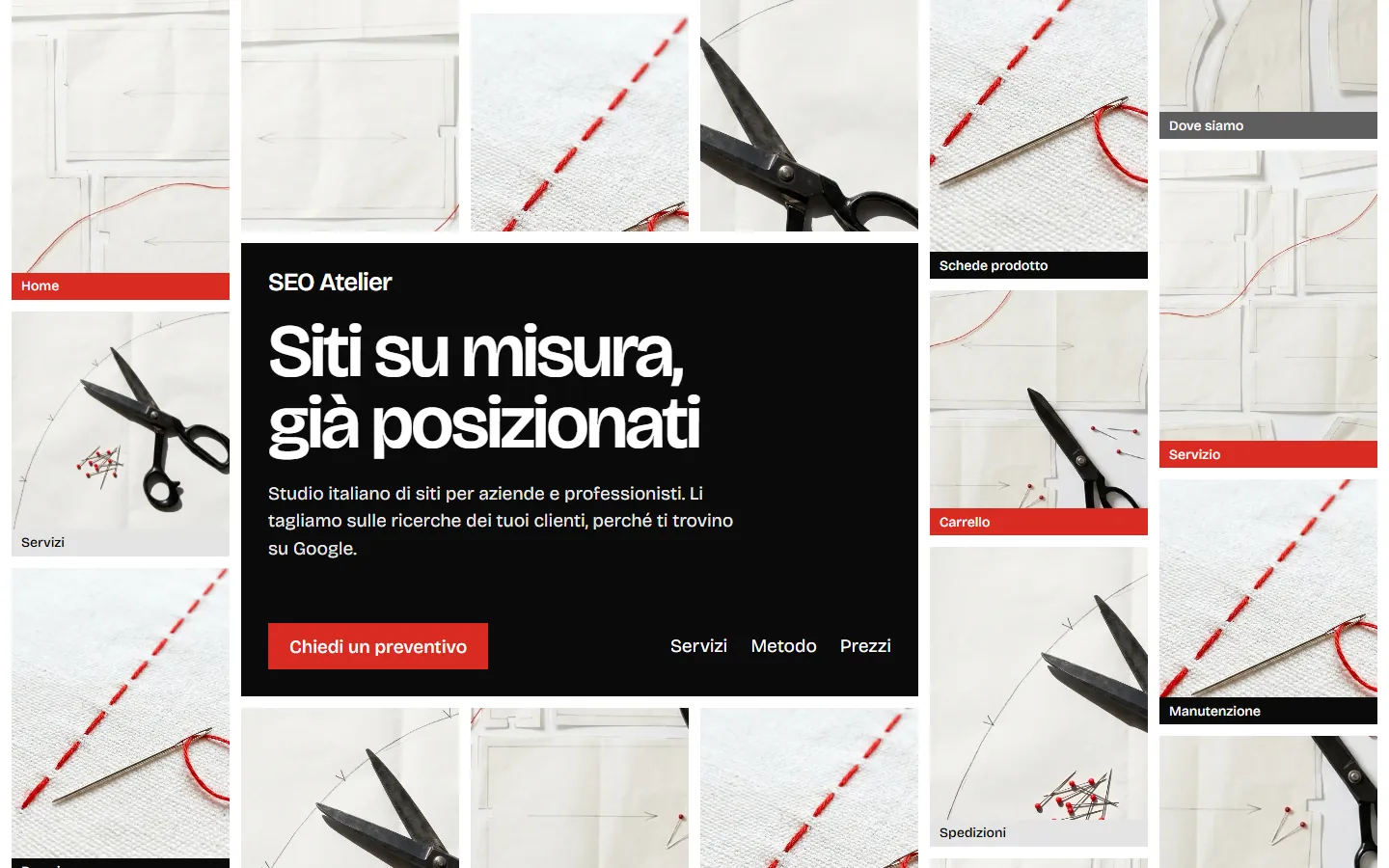 Schermata della bozza A, versione desktop: un mosaico di ritagli di cartamodelli, forbici e imbastiture, alcuni con il nome di una pagina, e in mezzo il pannello nero con il titolo «Siti su misura, già posizionati»