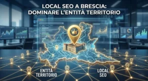 local seo brescia dominare territorio